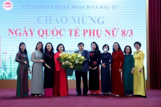 Bộ Kế hoạch và Đầu tư tổ chức kỷ niệm ngày Quốc tế phụ nữ 8/3