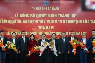 Đà Nẵng công bố thành lập Trung tâm nghiên cứu, đào tạo thiết kế vi mạch và AI