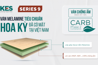 Ván Melamine Carb P2/EPA chống ẩm KES sẽ là xu hướng tại Việt Nam