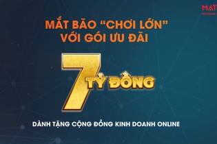 Mắt Bão tung ưu đãi hơn 7 tỉ đồng cho cộng đồng kinh doanh online