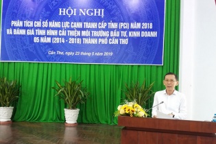 Cần Thơ đánh giá 5 năm cải thiện môi trường đầu tư, kinh doanh
