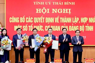 Thái Bình thành lập hai Đảng bộ mới, hợp nhất Ban Tuyên giáo và Ban Dân vận