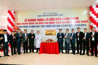 Thái Bình: Khánh thành tòa nhà bệnh viện chào mừng 70 năm Ngày Thầy thuốc Việt Nam