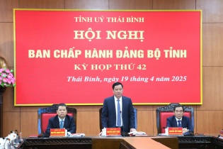 Thái Bình thông qua 2 đề án lớn về tổ chức hành chính và sáp nhập tỉnh