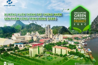 Xi măng Xuân Thành - Thương hiệu Việt đạt chuẩn Công trình Xanh Singapore