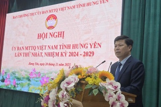 Hưng Yên kiện toàn chức danh Chủ tịch Ủy ban MTTQ Việt Nam tỉnh