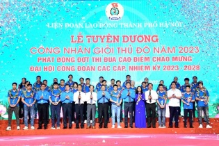 Hà Nội: Vinh danh 100 công nhân giỏi năm 2023