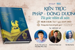 Sắp diễn ra tọa đàm “Kiến trúc Pháp - Đông Dương - Từ góc nhìn Di sản”