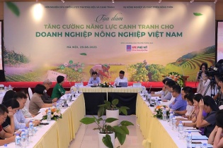 Thúc đẩy năng lực cạnh tranh cho doanh nghiệp nông nghiệp Việt Nam