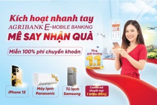 “Kích hoạt nhanh tay - Mê say nhận quà" cùng ứng dụng Agribank E-Mobile Banking