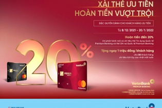 “Xài thẻ ưu tiên - Hoàn tiền vượt trội” cùng thẻ VietinBank Premium Banking