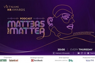 Chuyện nghề HR: Lần đầu được kể trong chuỗi podcast “Matters that matter”