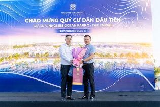 Vinhomes Ocean Park 2 - The Empire bàn giao căn shophouse đầu tiên tới tay khách hàng