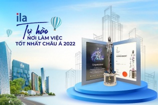 ILA - Hành trình 25 năm phát triển đến giải thưởng Nơi làm việc tốt nhất châu Á