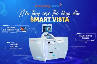 KienlongBank nâng cấp hệ thống core Thẻ Smart Vista