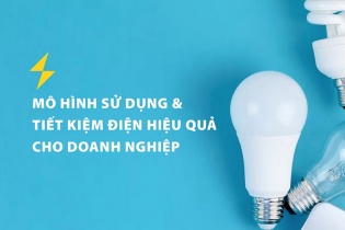 Mô hình mới trên thị trường tiết kiệm điện