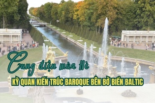 Cung điện mùa Hè: Kỳ quan kiến trúc Baroque bên bờ biển Baltic