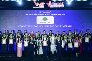 Cathay Life lọt Top Doanh nghiệp lớn nhất Việt Nam