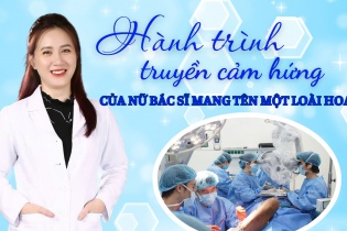 [Emagazine] Hành trình truyền cảm hứng của nữ bác sỹ mang tên một loài hoa