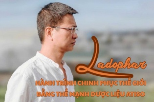 Ladophar: Hành trình chinh phục thế giới bằng thế mạnh dược liệu Atiso
