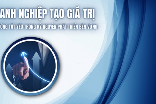 Doanh nghiệp tạo giá trị: Xu hướng tất yếu trong kỷ nguyên phát triển bền vững