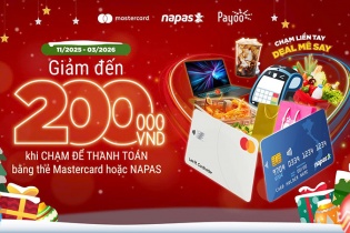 NAPAS, Mastercard và Payoo: Đẩy mạnh thanh toán không tiếp xúc
