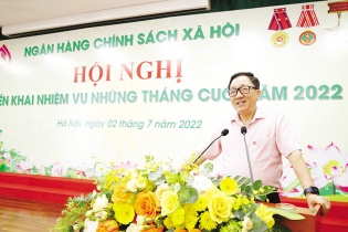 Ngân hàng Chính sách xã hội triển khai nhiệm vụ những tháng cuối năm