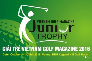 Vietnam Golf Magazine Junior Trophy 2016 diễn ta tại sân golf Legend Hill