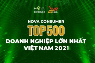 Nova Consumer lọt Top 500 doanh nghiệp lớn nhất Việt Nam 2021