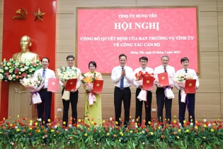 Hưng Yên công bố bổ nhiệm các chức vụ chủ chốt