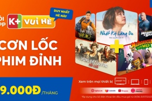 K+ đưa “cơn lốc phim đỉnh” đến khán giả Việt