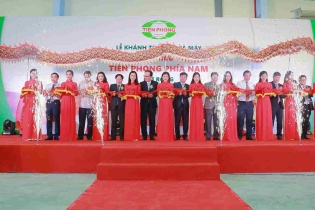 Tiền Phong Nam khánh thành nhà máy mới, tổng mức đầu tư hơn 500 tỷ đồng