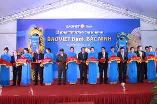 BAOVIET Bank khai trương chi nhánh đầu tiên tại Bắc Ninh