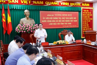 Chủ tịch Quốc hội: Trà Vinh vẫn cần coi trọng kinh tế nông nghiệp