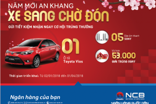 Gửi tiết kiệm trúng xe sang tại NCB