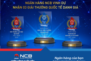 NCB giành 3 giải thưởng quốc tế danh giá từ Global Banking & Finance Review