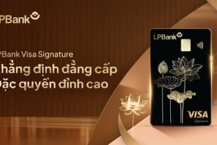 LPBank ra mắt thương hiệu LPBank Priority và thẻ LPBank Visa Signature, đẩy mạnh phân khúc khách hàng cao cấp