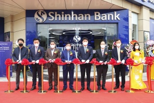 Ngân hàng Shinhan mở cửa chi nhánh Quế Võ - Bắc Ninh và Phòng giao dịch Thống Nhất