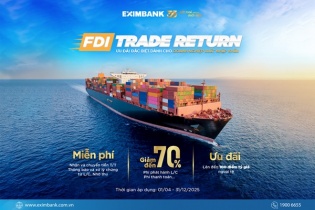 Eximbank đồng hành cùng doanh nghiệp FDI với giải pháp tài chính toàn diện