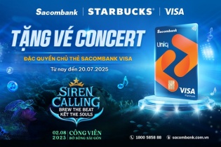 Mở thẻ Sacombank Visa, nhận ngay vé tham dự Siren Calling
