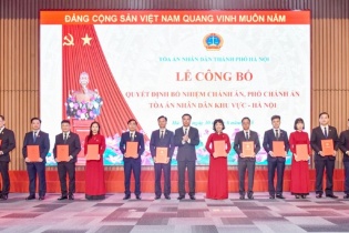 Bổ nhiệm Chánh án, Phó chánh án Tòa án Nhân dân 12 khu vực tại Hà Nội