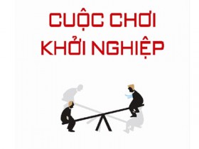 Cuộc chơi khởi nghiệp