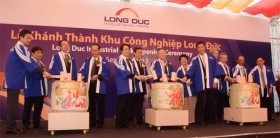 Khánh thành khu công nghiệp Long Đức (Đồng Nai)