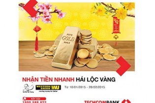 “Nhận tiền nhanh – Hái lộc vàng” với dịch vụ Western Union tại Techcombank