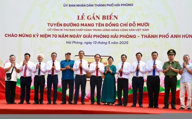 Hải Phòng gắn biển tuyến đường mang tên Tổng Bí thư Đỗ Mười