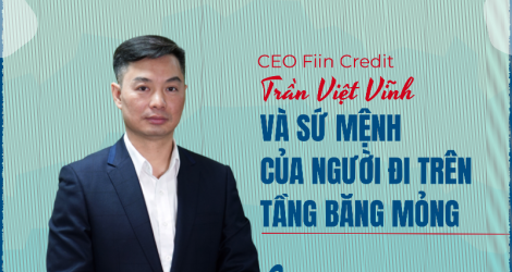 Longform] Doanh nhân Trần Việt Vĩnh, CEO Fiin Credit: Sứ mệnh của