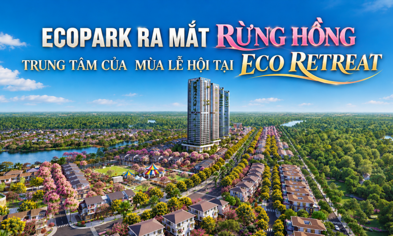 Ecopark ra mắt Rừng Hồng - trung tâm của Mùa Lễ Hội tại Eco Retreat